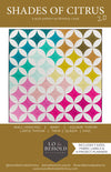 Shades of Citrus 2.0 Quilt Pattern